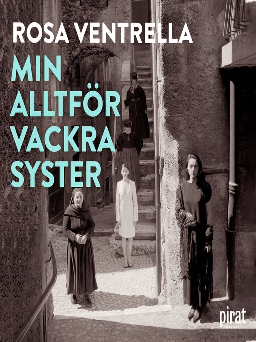 Titeldetaljer för Min alltför vackra syster av Rosa Ventrella - Tillgänglig